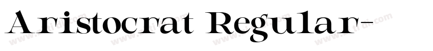 Aristocrat Regular字体转换